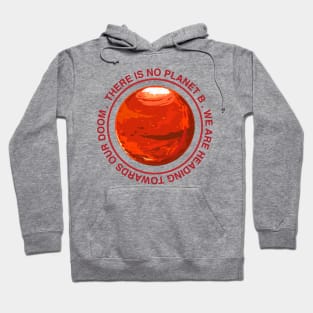 Planet B - Graphic tees Hoodie